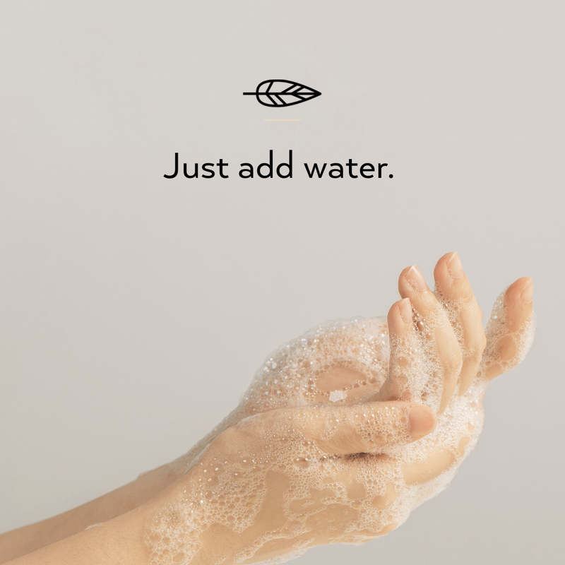 Just add water.